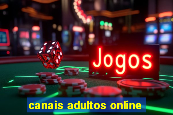 canais adultos online